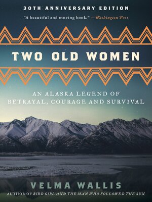 cover image of Two Old Women, [Anniversary Edition]